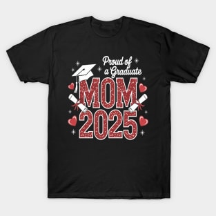 Senior Mom 2025 Graduation Proud mom of a 2025 graduate T-Shirt